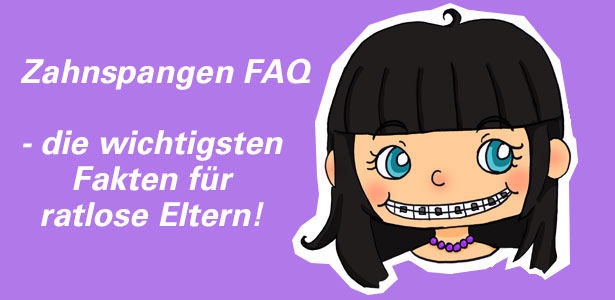 Zahnspangen FAQ – die wichtigsten Fakten für ratlose Eltern