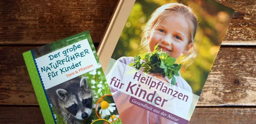 Naturführer und Heilpflanzen für Kinder – zwei Buchvorstellungen und Verlosung (Werbung)