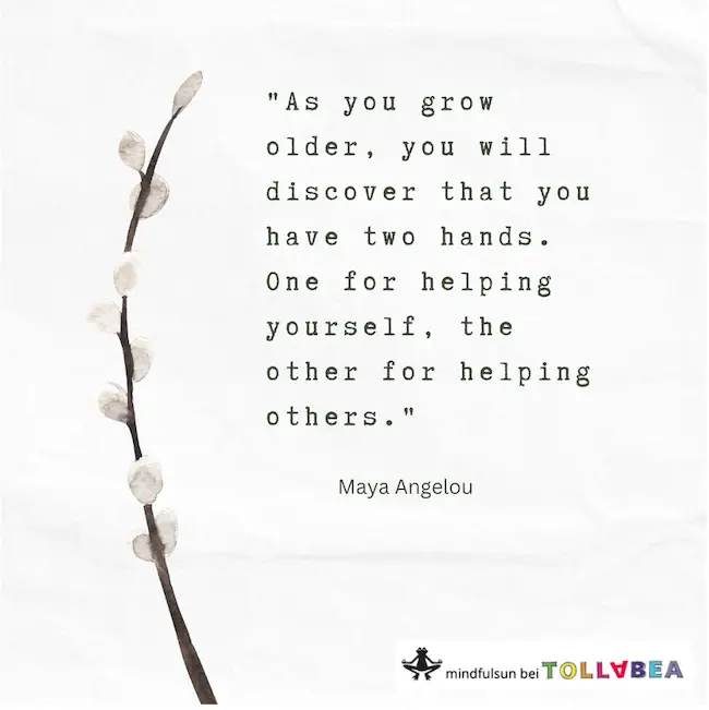 Selbstfürsorge Zitat Maya Angelou